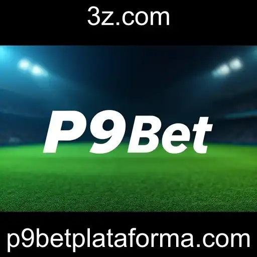O Crescimento do P9 Bet no Mercado de Apostas Online